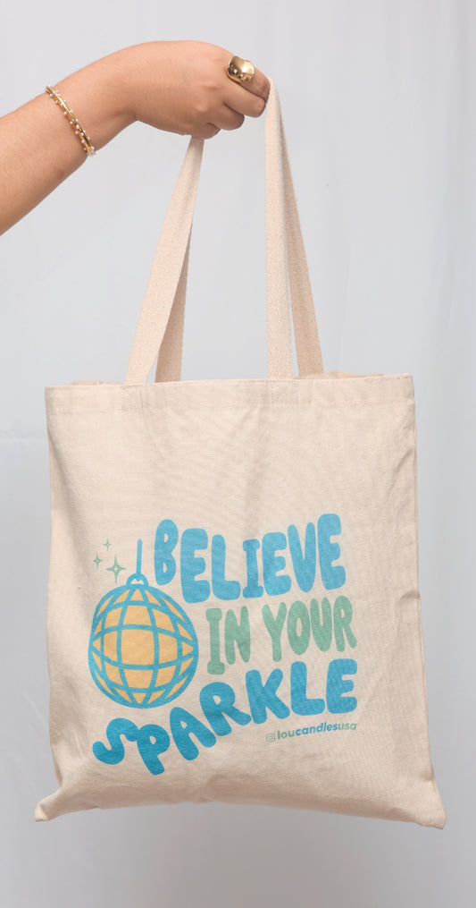 Believe in Your Sparkle Tote Bag