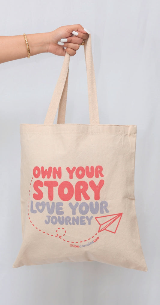 Own your Story Tote Bag